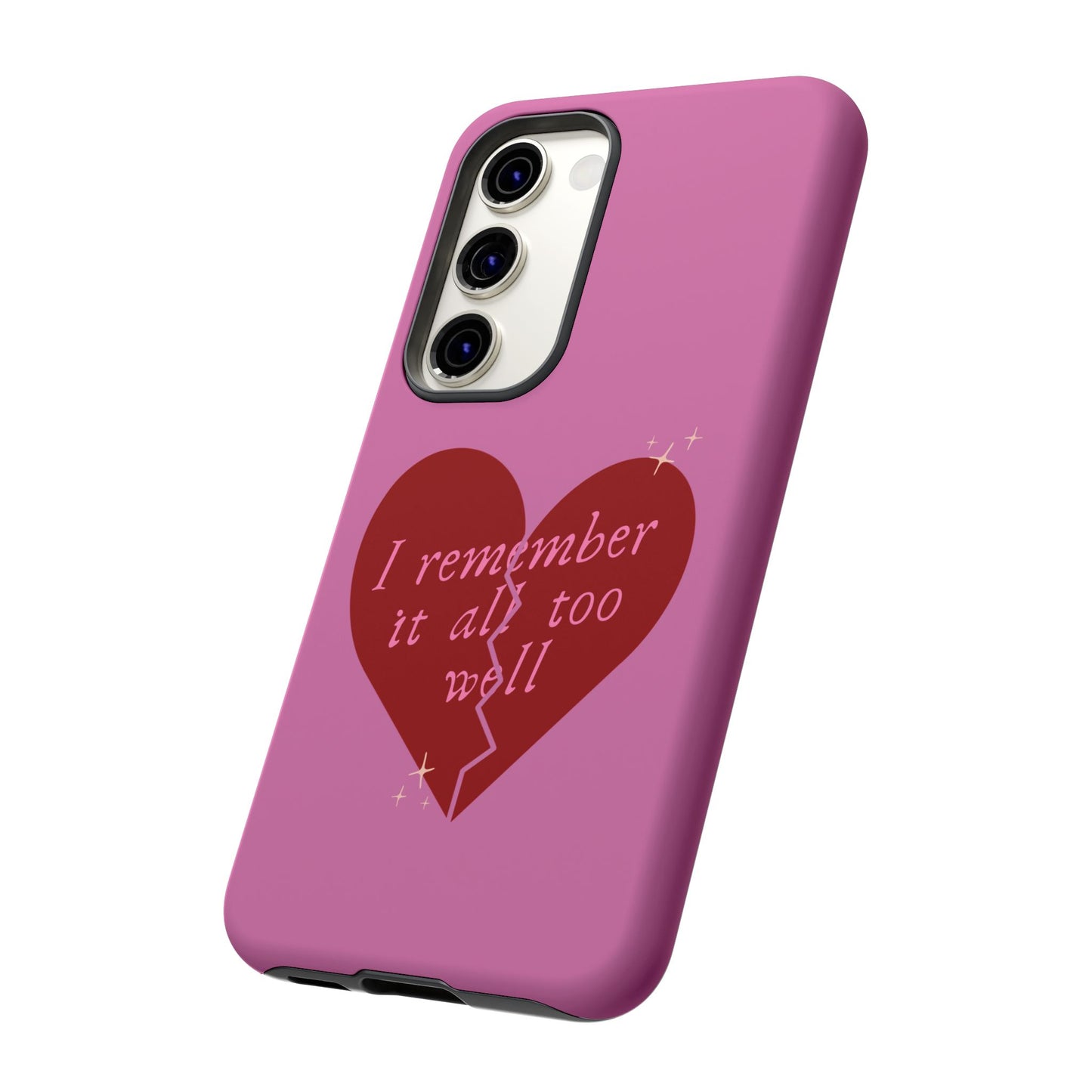 All Too Well Tough Phone