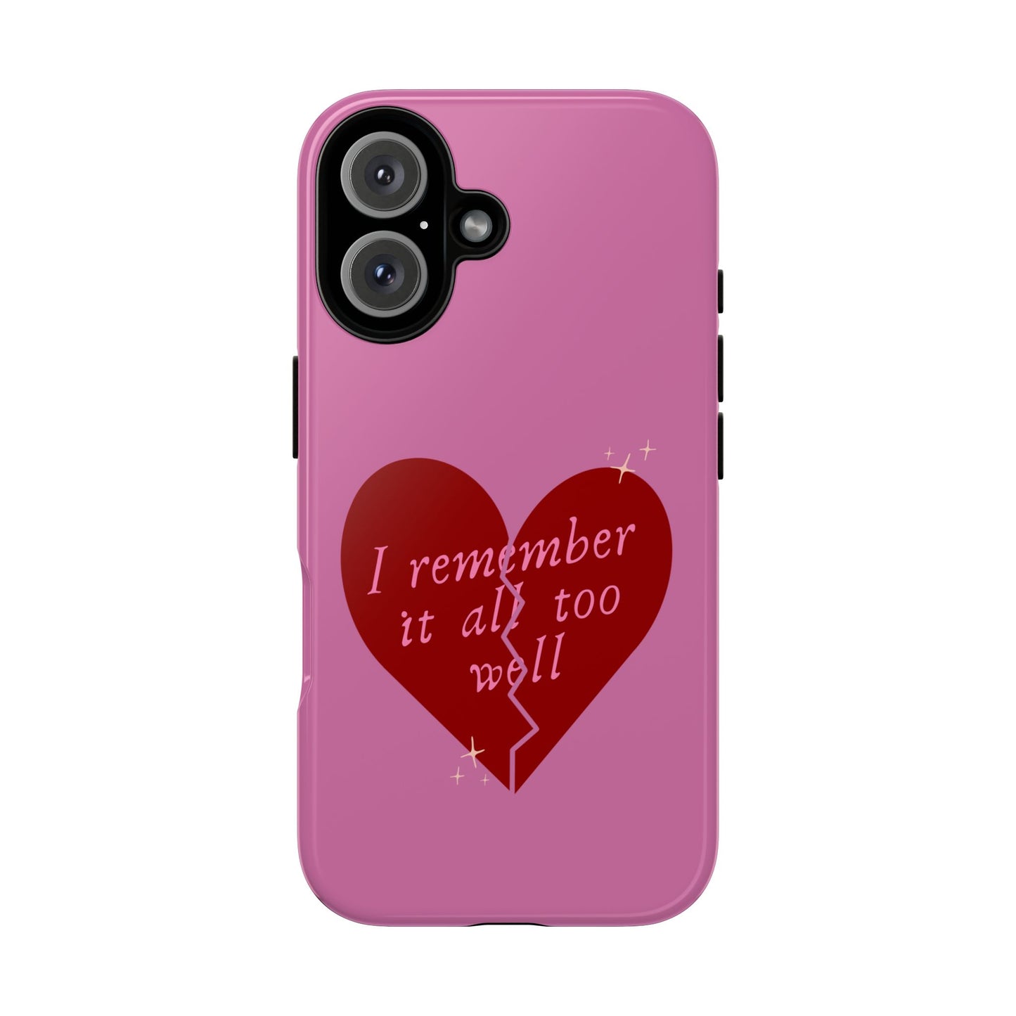 All Too Well Tough Phone
