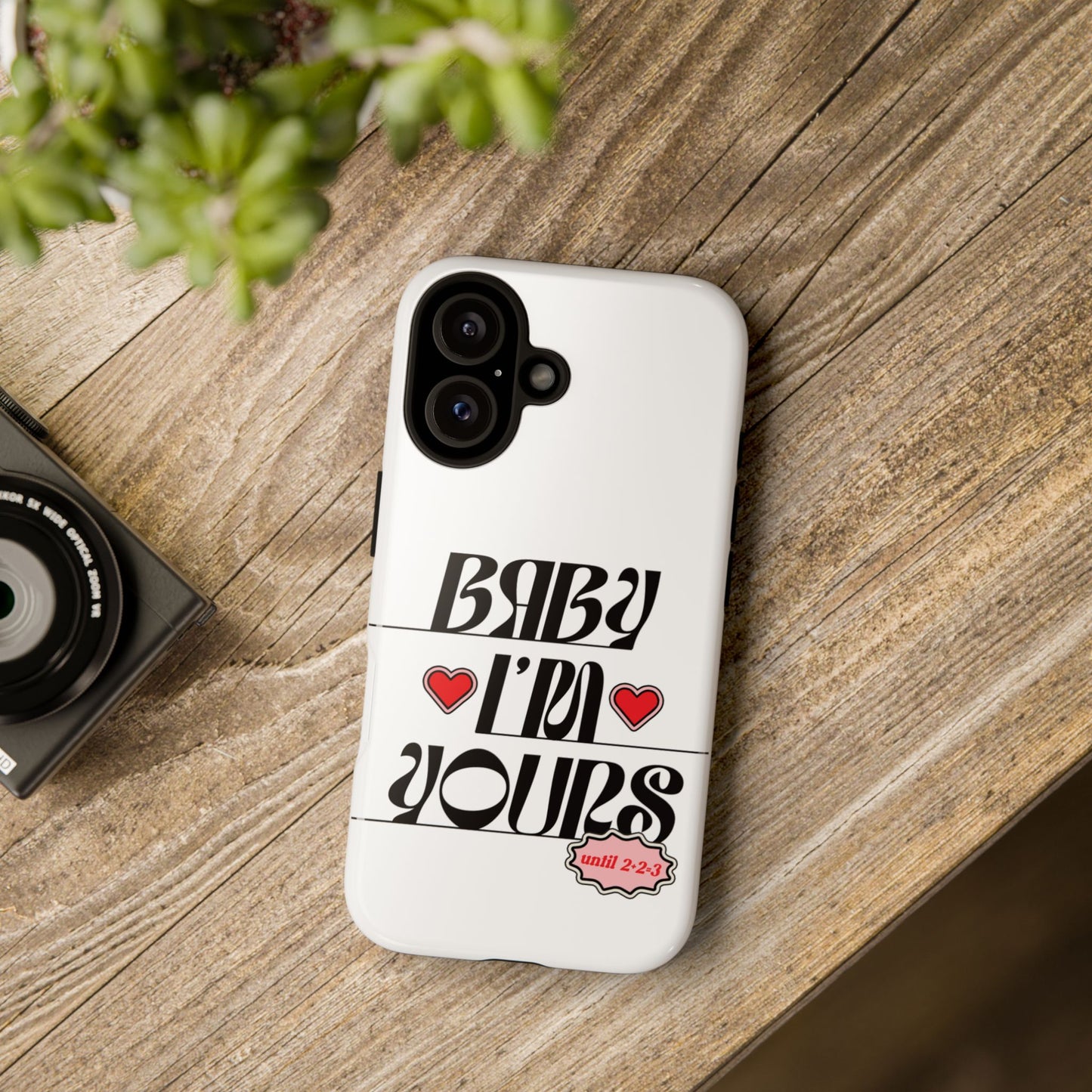 Baby I'm Yours Smartphone Cover