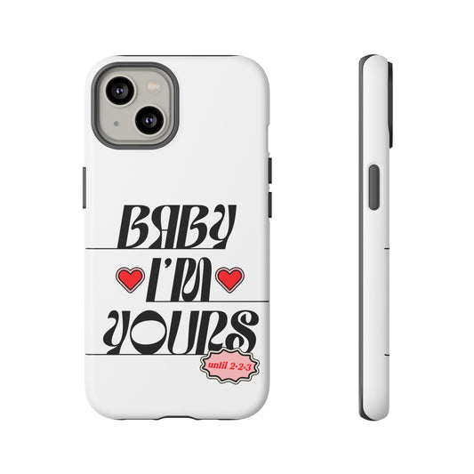 Baby I'm Yours Smartphone Cover