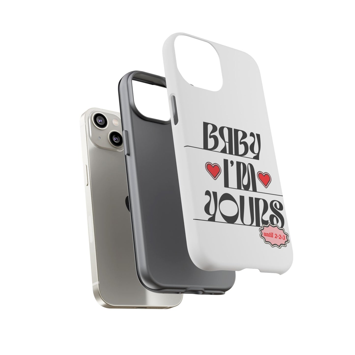 Baby I'm Yours Smartphone Cover