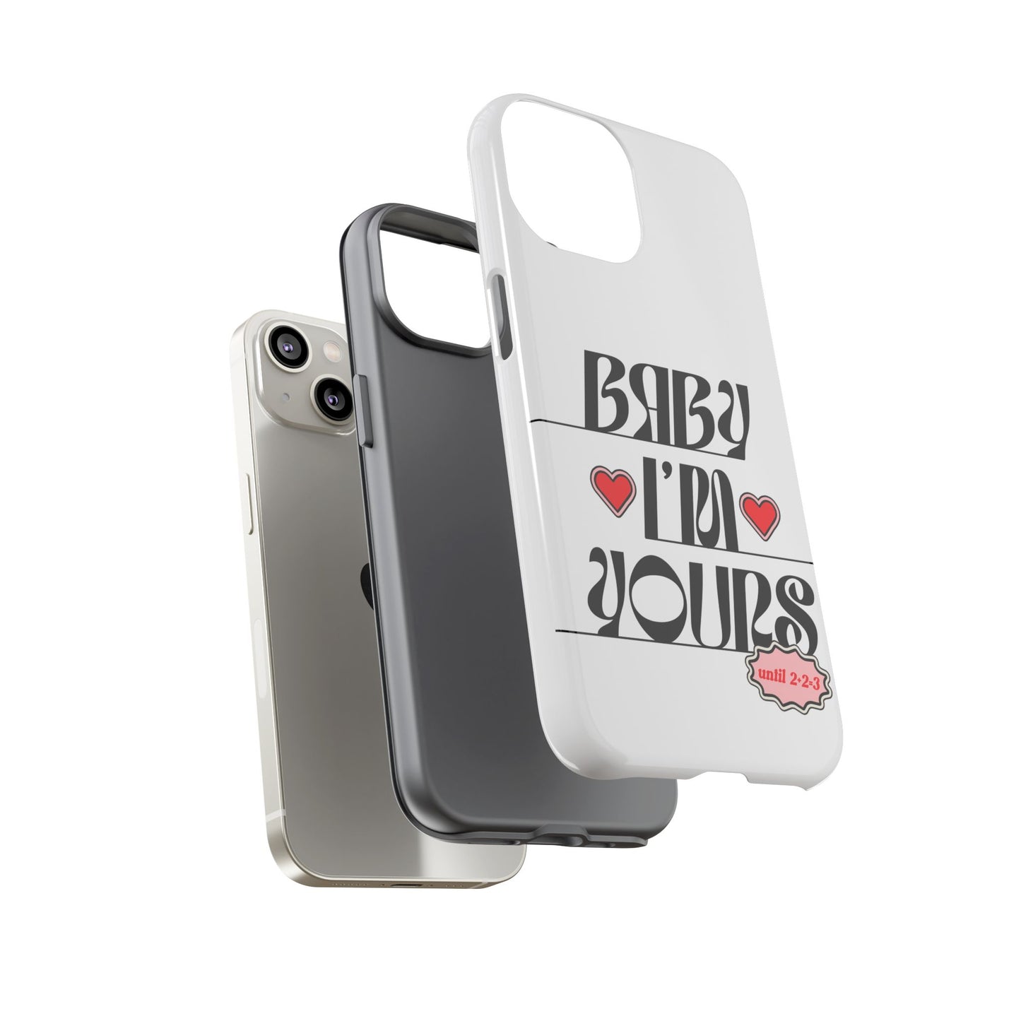 Baby I'm Yours Smartphone Cover