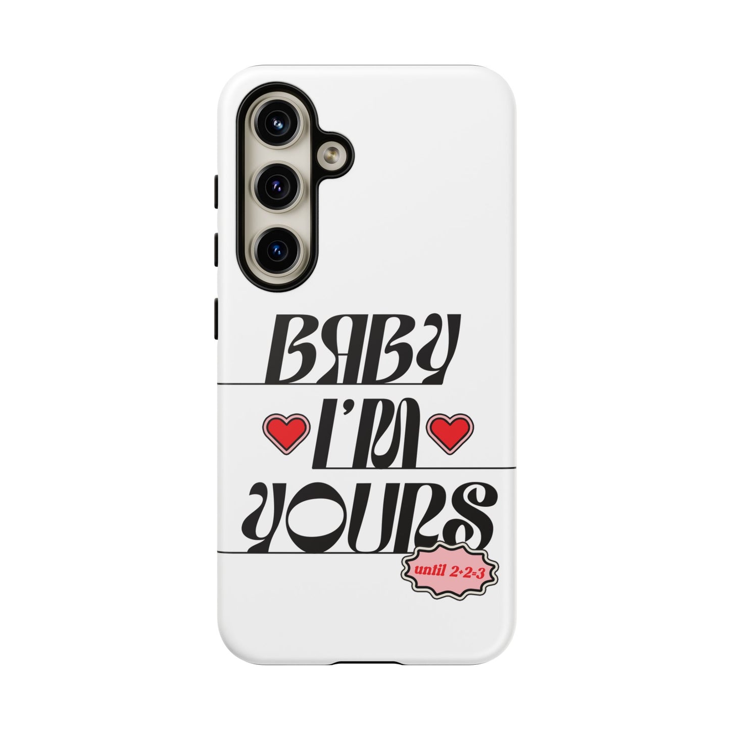 Baby I'm Yours Smartphone Cover
