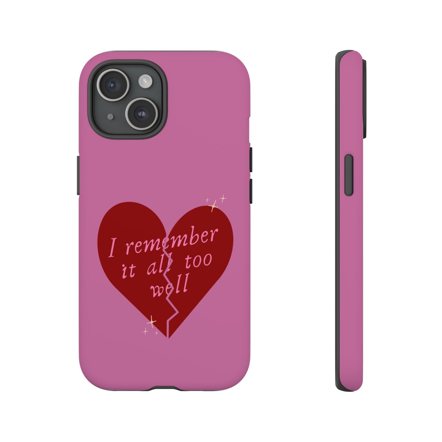 All Too Well Tough Phone
