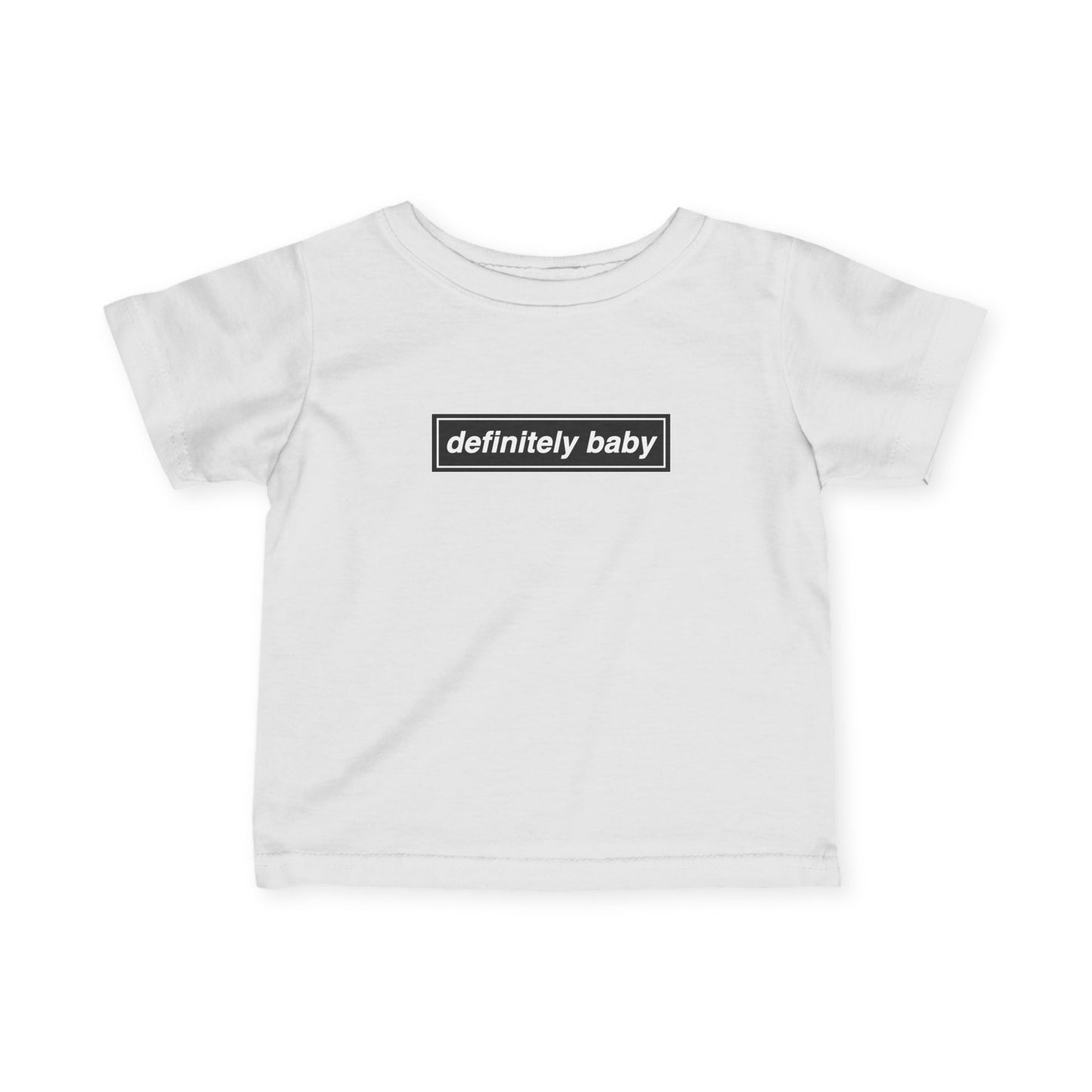 Definitely Baby Infant Tee | Soft Cotton Baby Shirt, Cute Baby Clothes, Baby Shower Gift, Newborn Outfit, Toddler Apparel