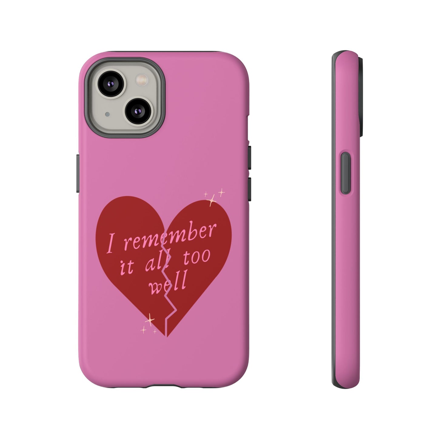 All Too Well Tough Phone