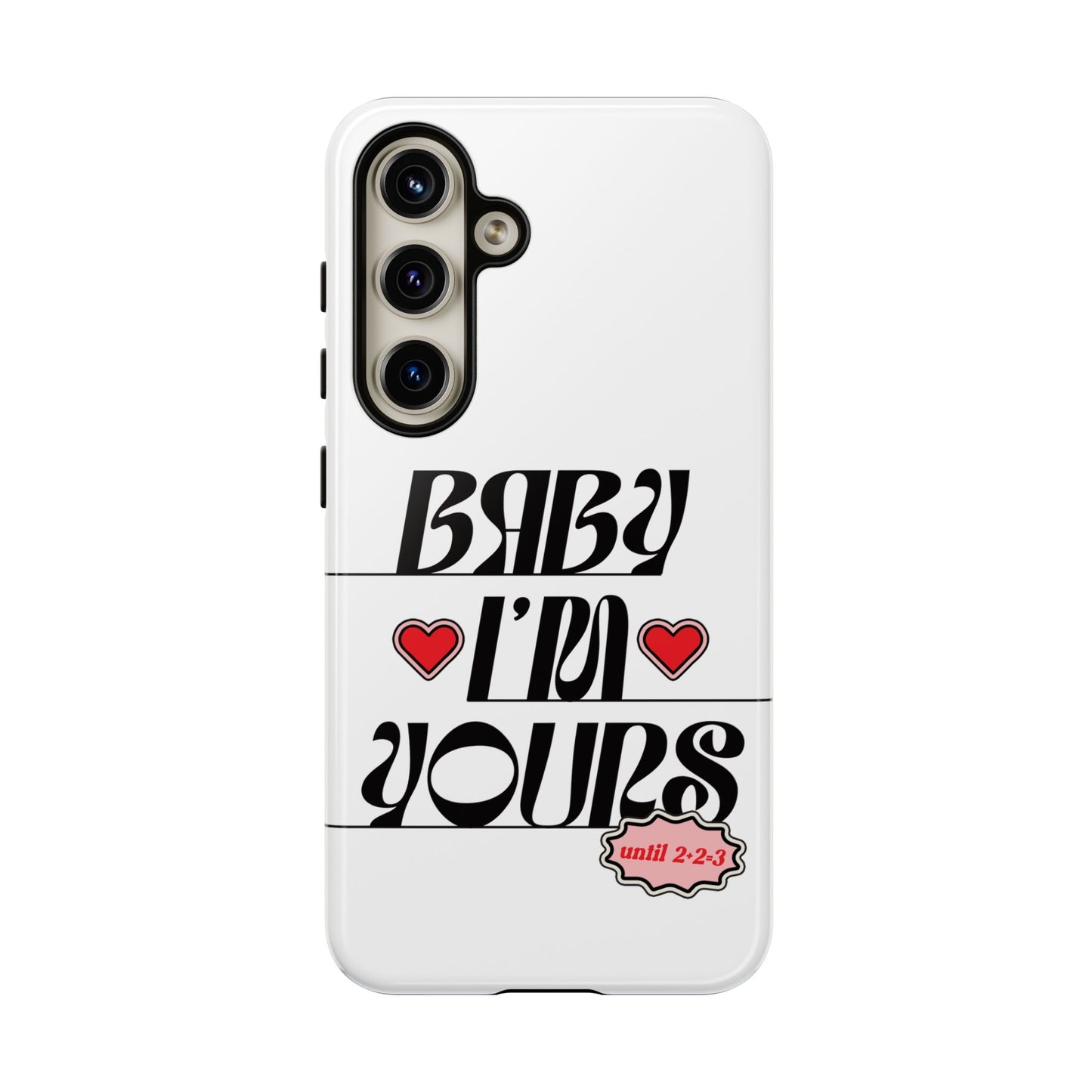 Baby I'm Yours Smartphone Cover