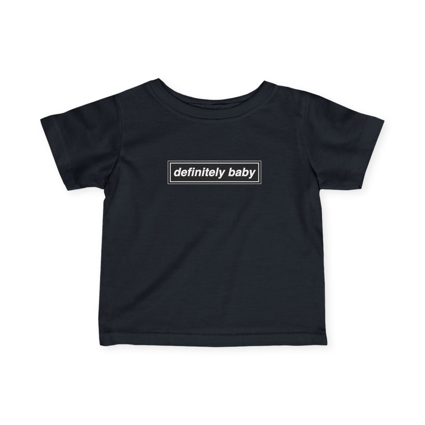 Definitely Baby Infant Tee | Soft Cotton Baby Shirt, Cute Baby Clothes, Baby Shower Gift, Newborn Outfit, Toddler Apparel