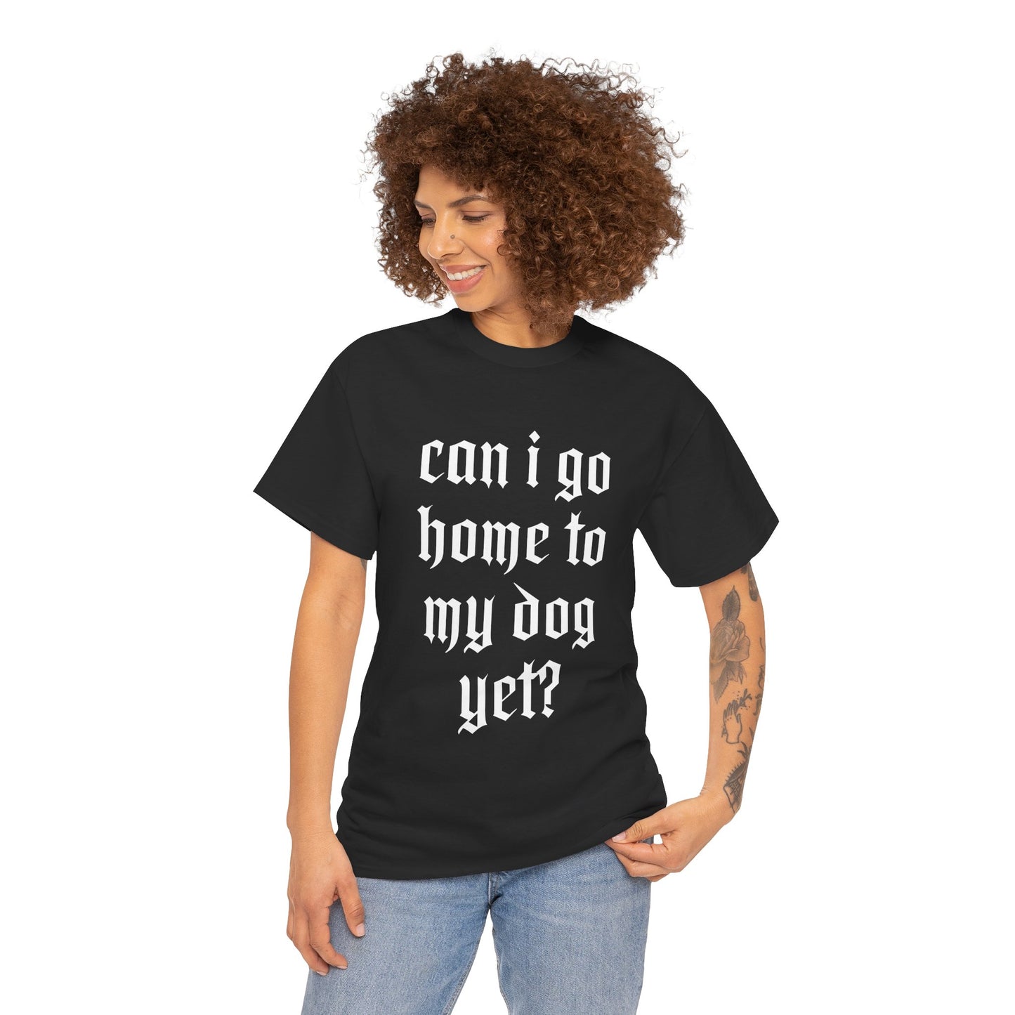 Can I Go Home To My Dog Yet - Graphic Cotton T-Shirt, Pet Owner Gift, Home Comfort Wear, Animal Lover Apparel, Gift for Dog Lovers