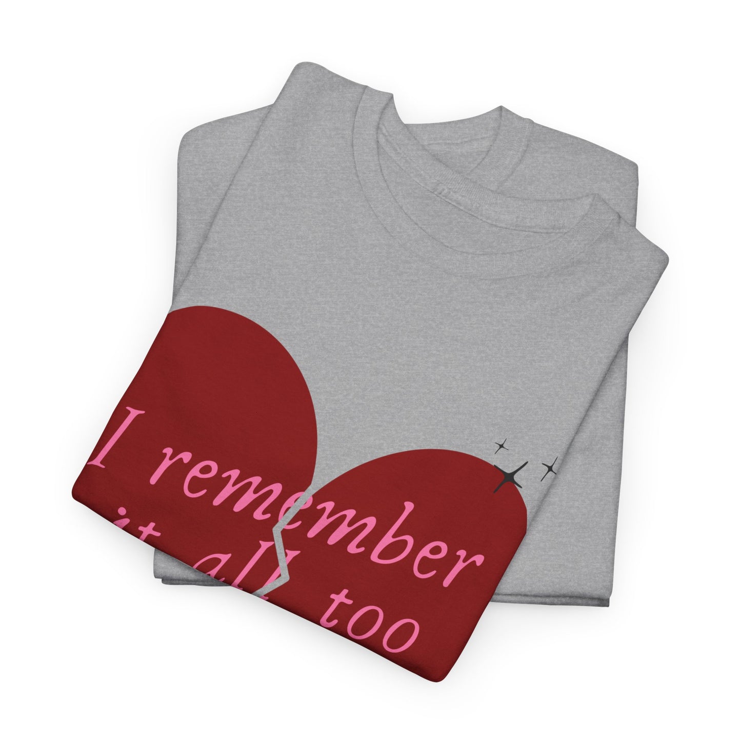 All Too Well T-Shirt, Taylor Gift Shirt, Unisex Casual Tee, Heartbreak Shirt, Emotional Expression Tee