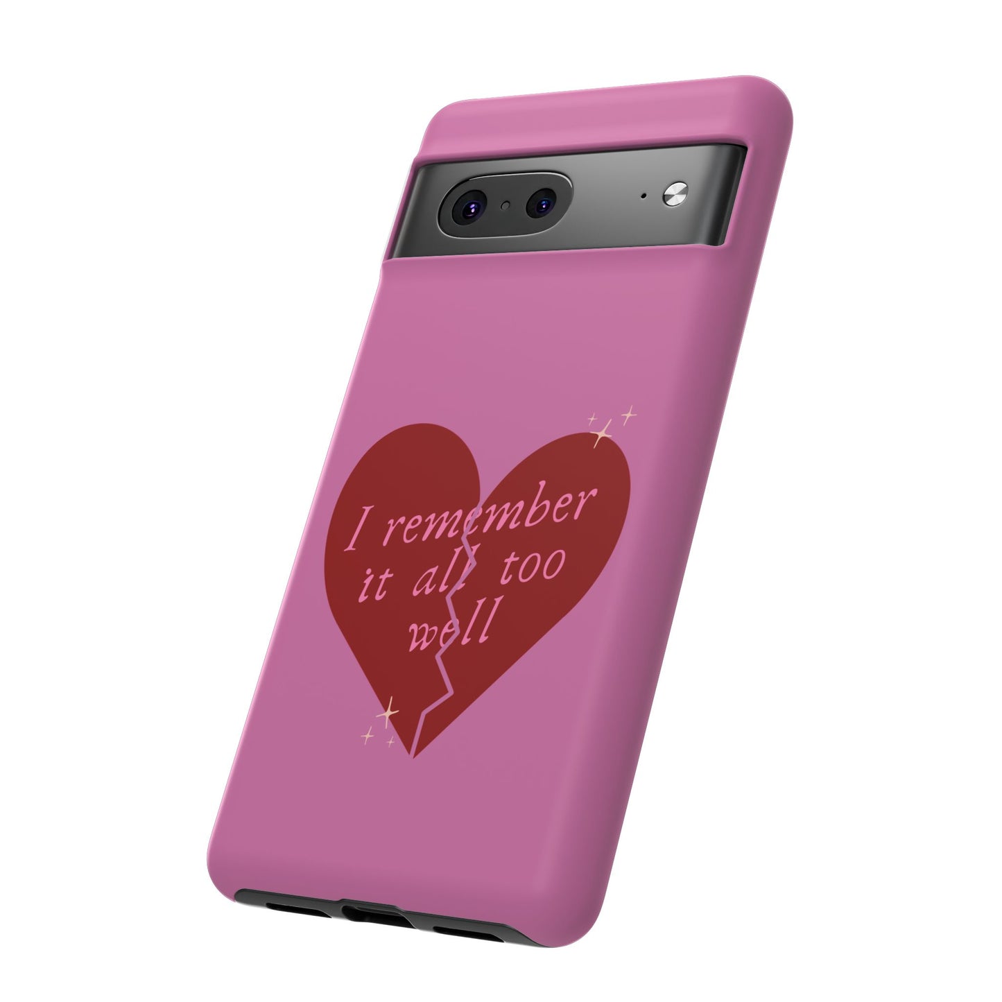 All Too Well Tough Phone