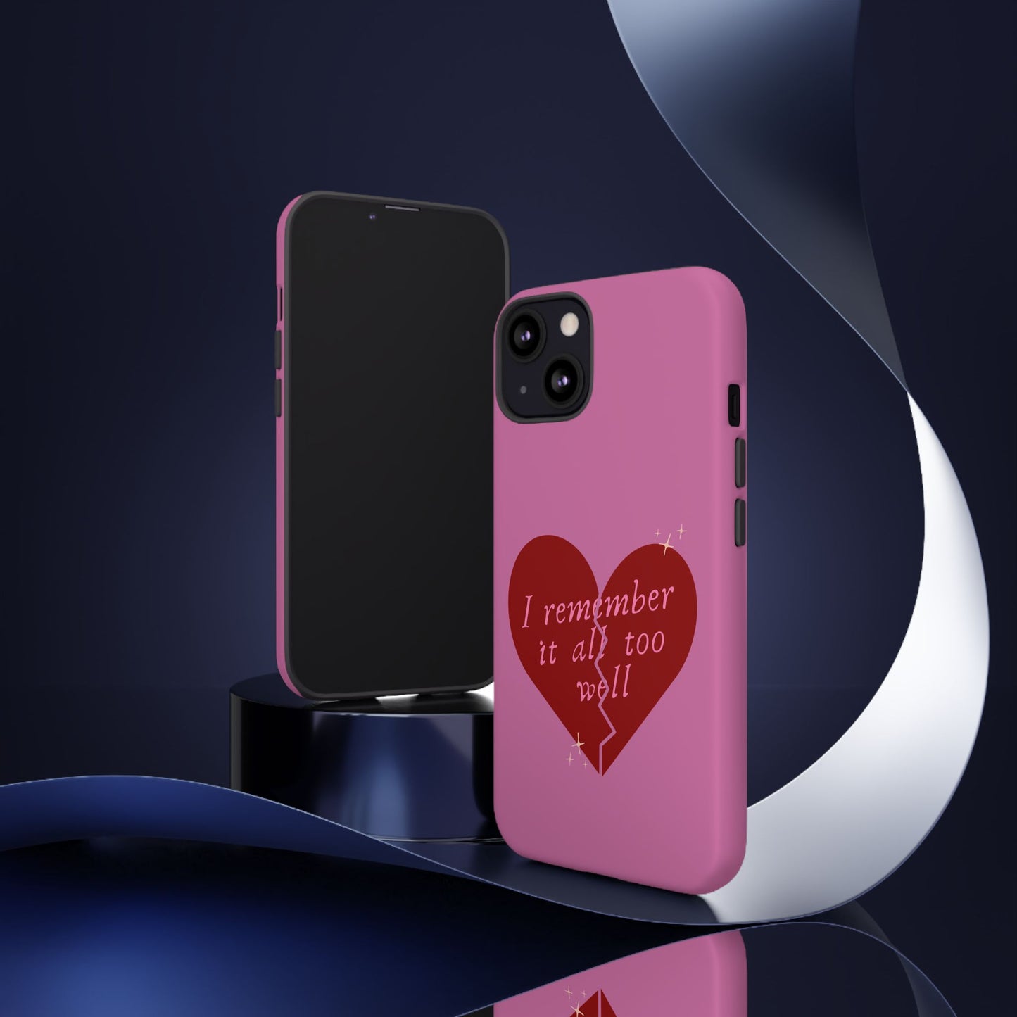 All Too Well Tough Phone