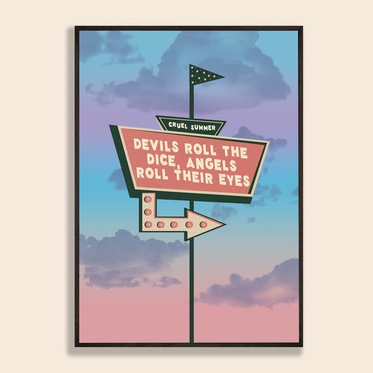 Cruel Summer Print