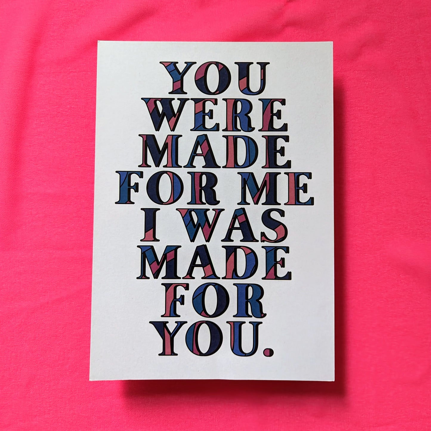 A5 You Were Made For Me - Wonky Sale