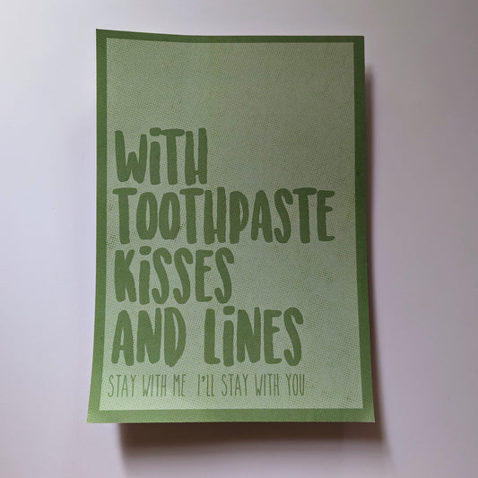 A4 'Toothpaste Kisses' Print - The 'Wonky' Sale