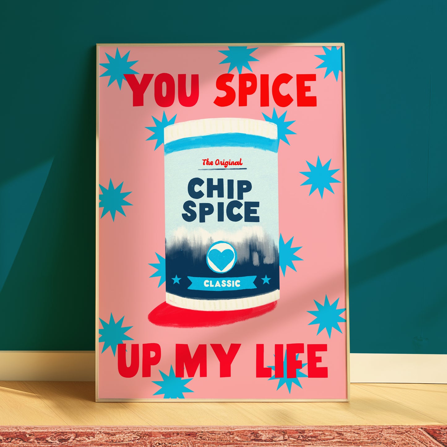 You Chip Spice Up My Life Print