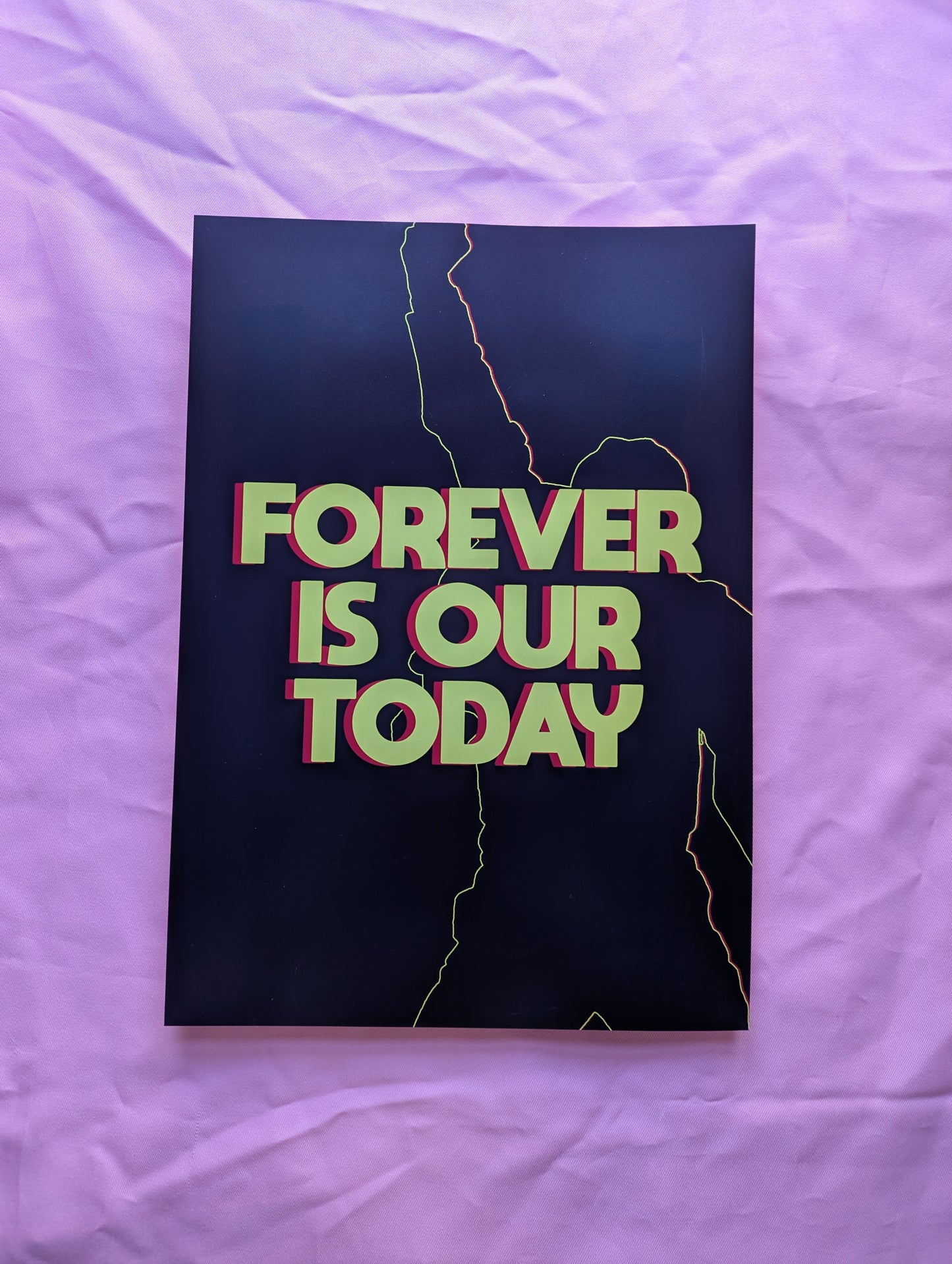 A3 'Forever Is Our Today' Print - The 'Wonky' Sale