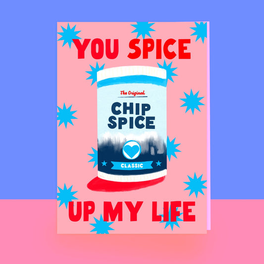 You Spice Up My Life Card