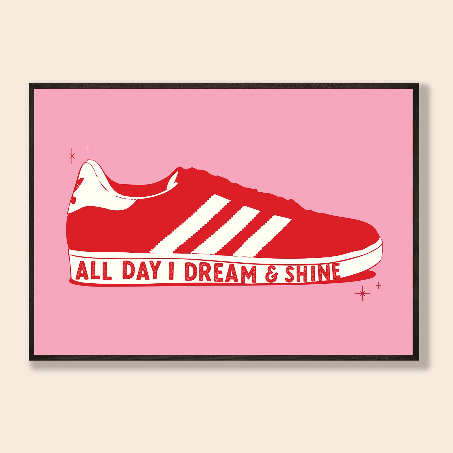All Day I Dream & Shine Print
