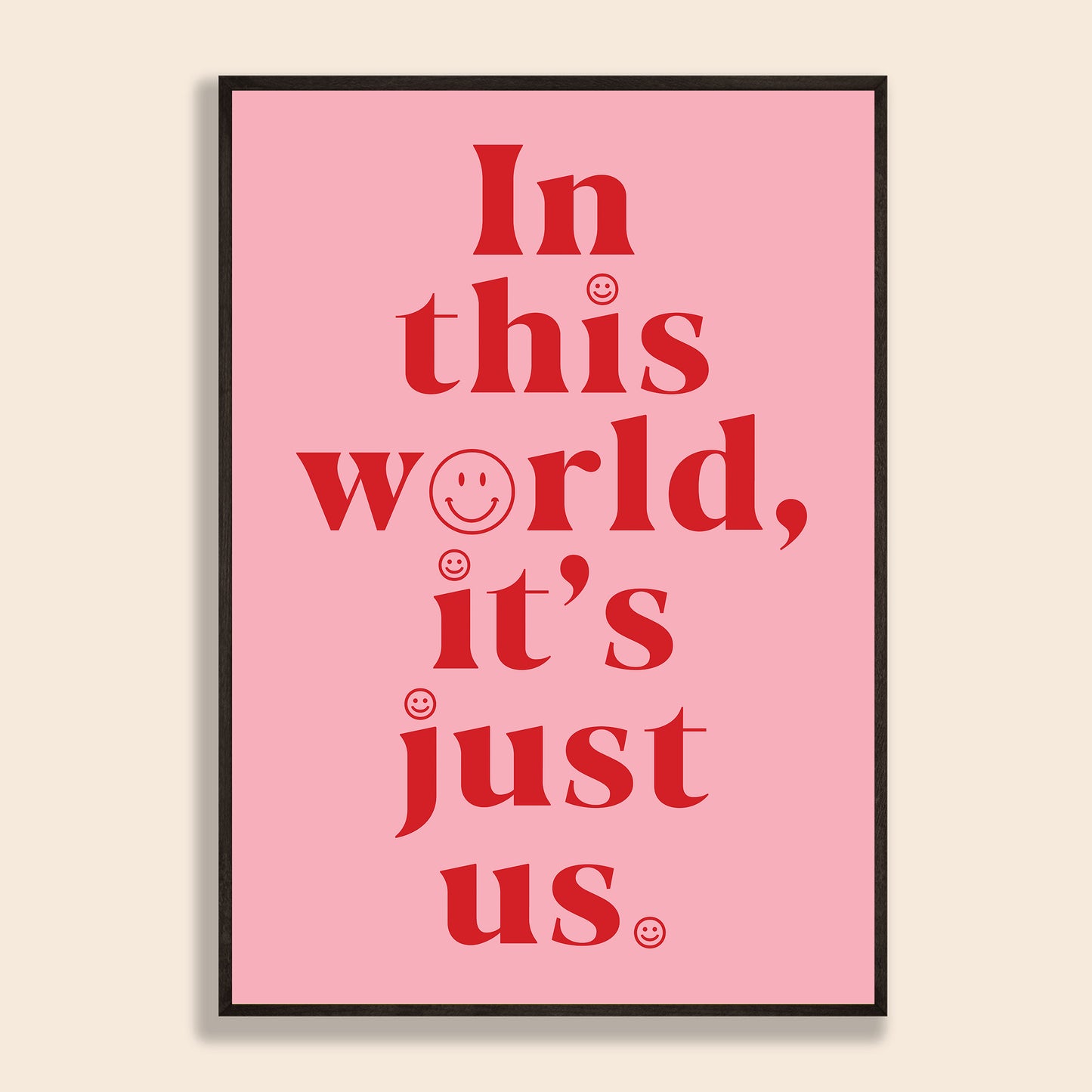 It's Just Us Print