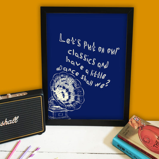 Put On Our Classics Print