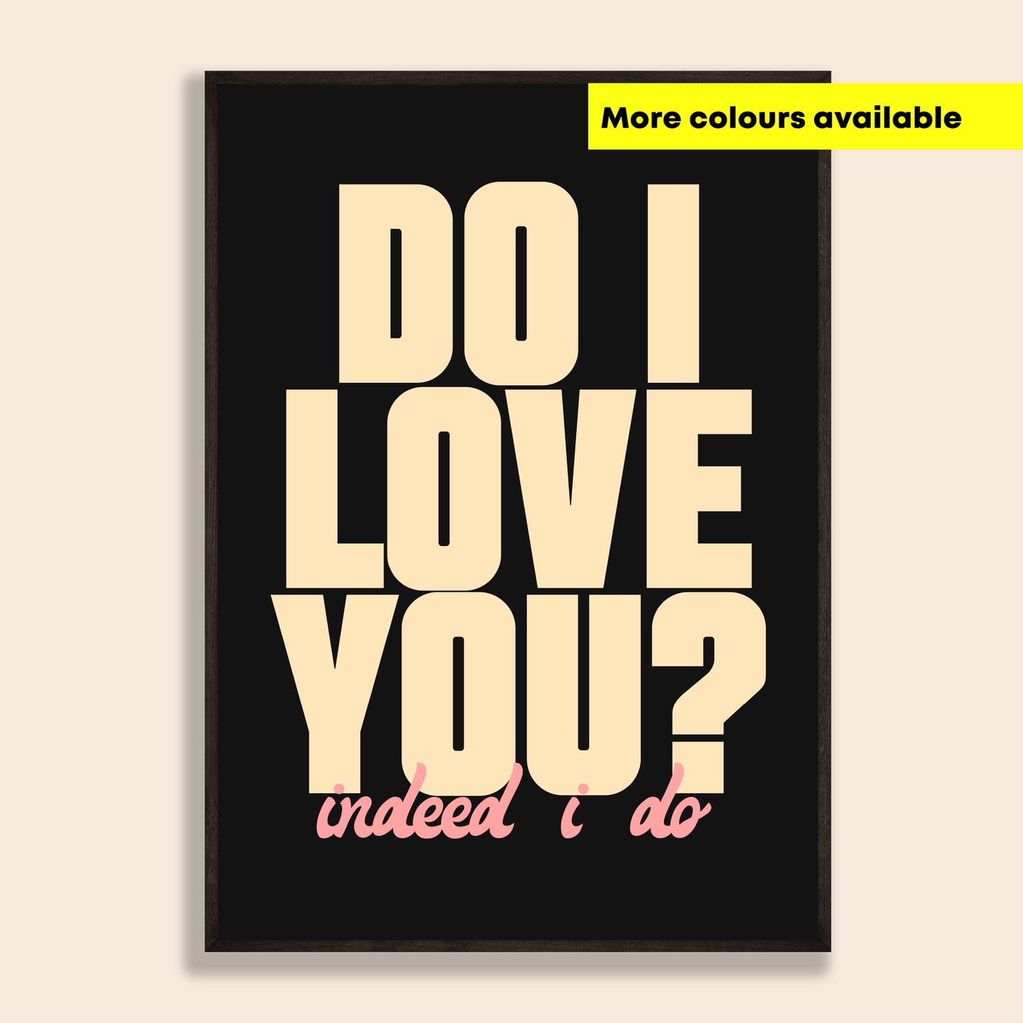 Do I Love You? Print