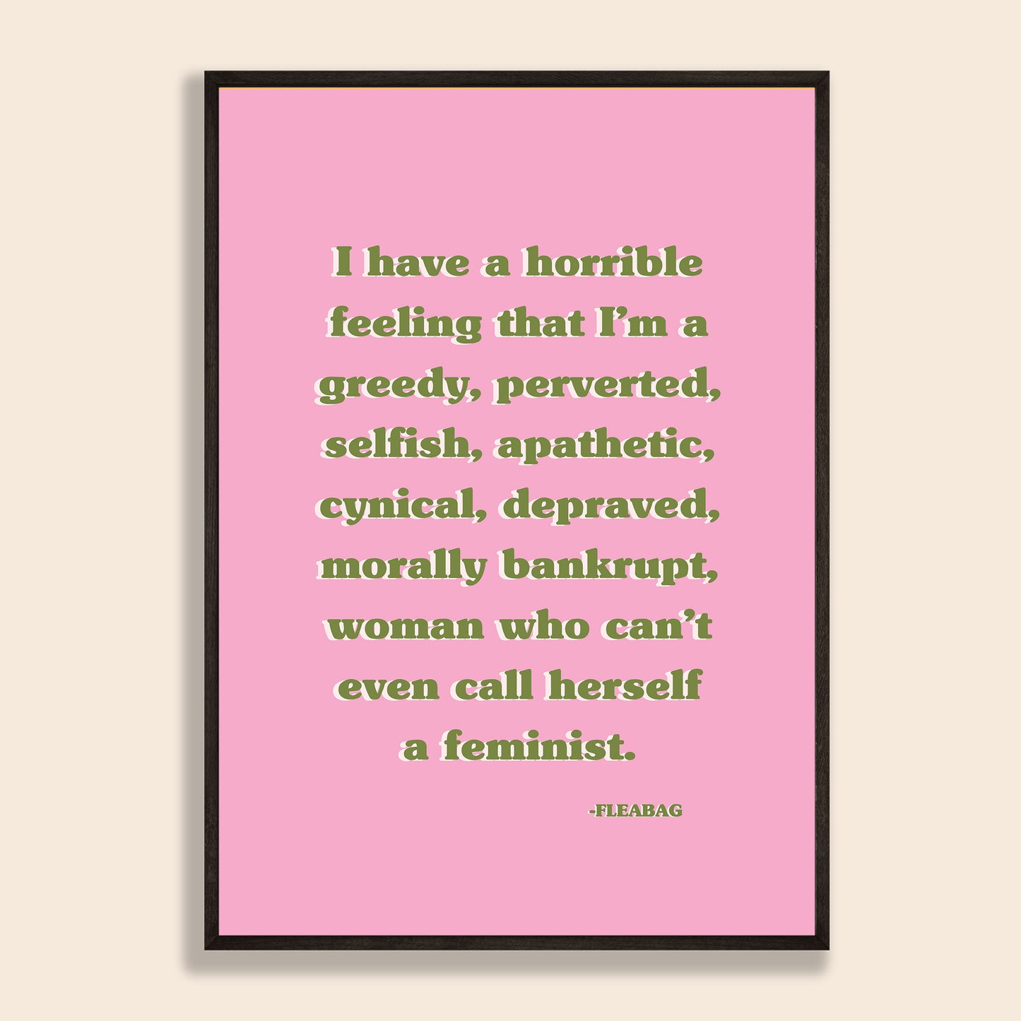 Fleabag Feminist Print