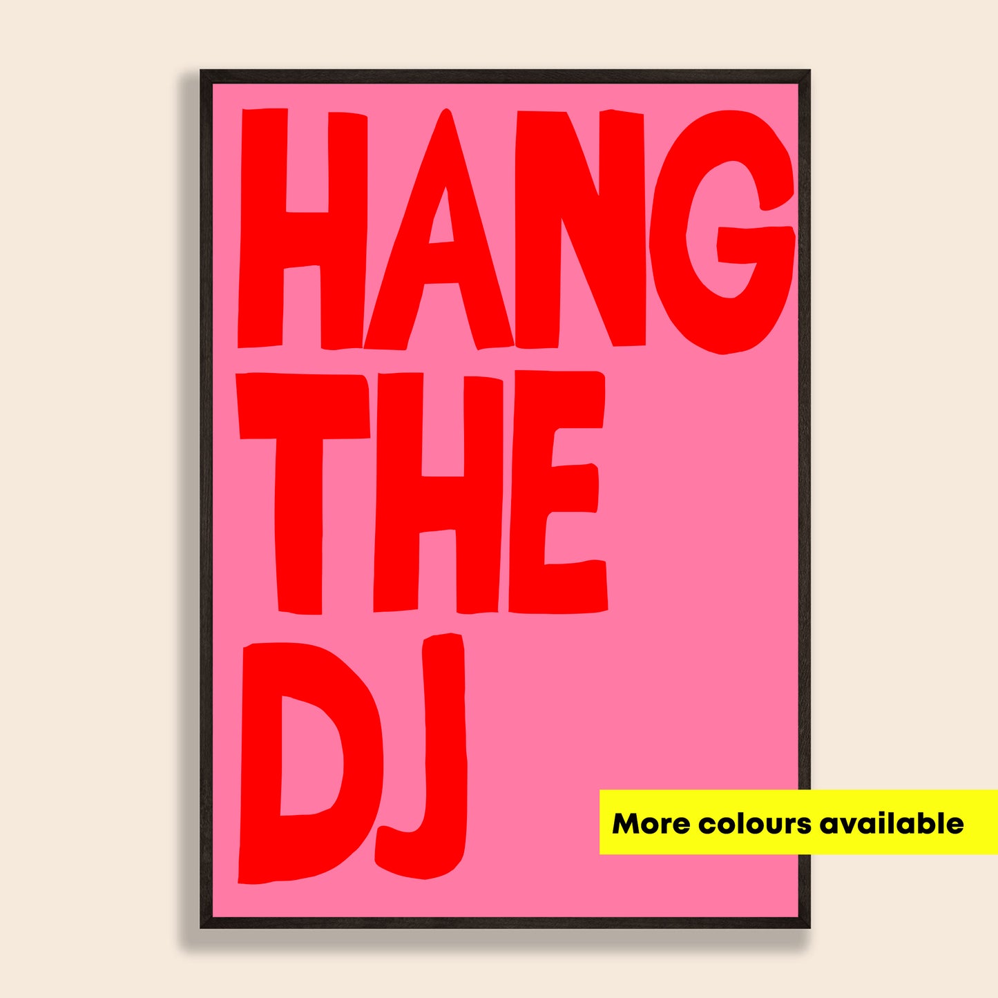Hang The DJ Print