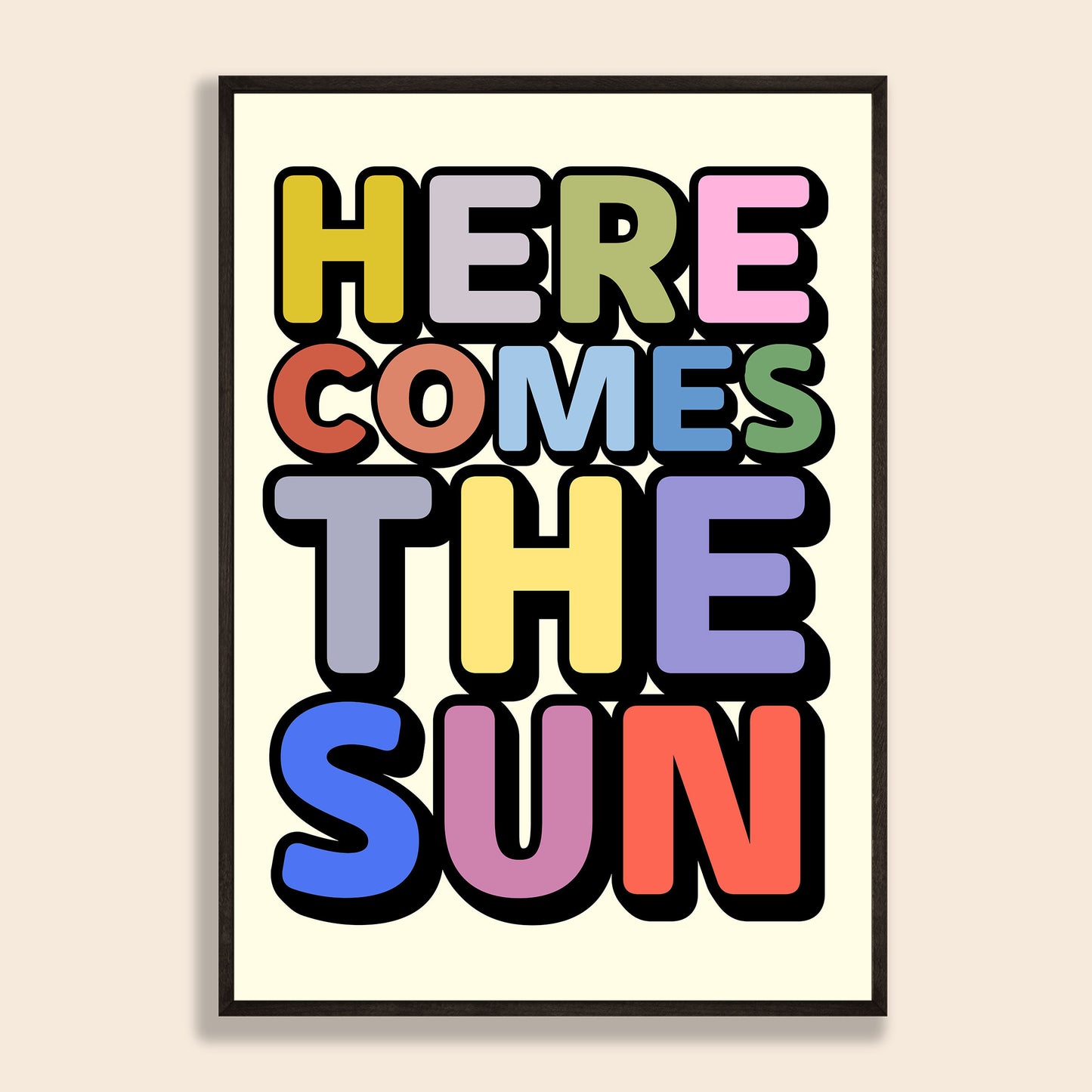Here Comes The Sun Print