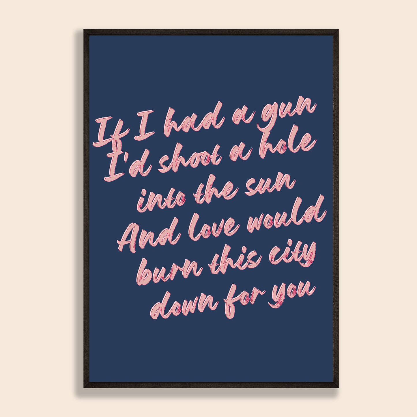 If I Had A Gun Print