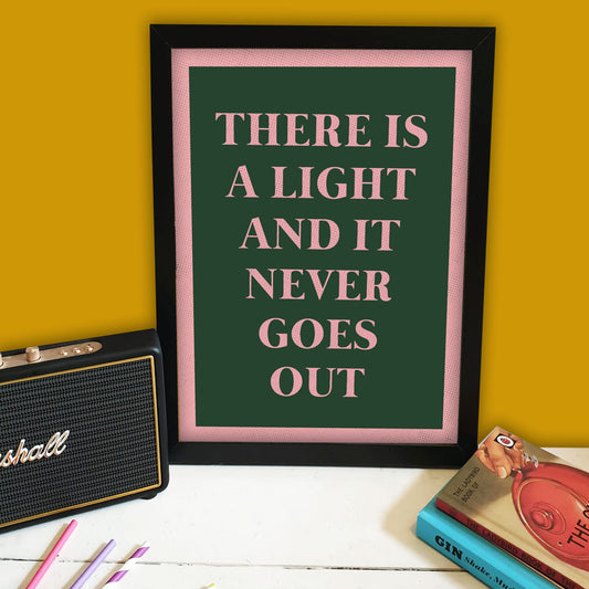 There Is A Light Print