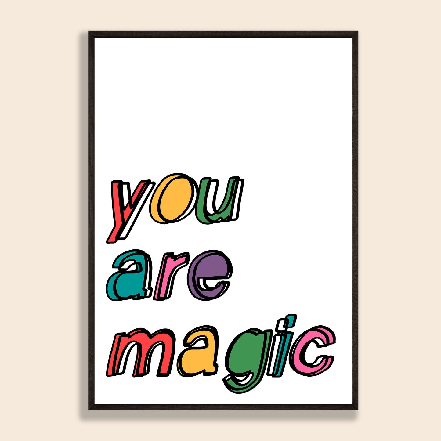 You Are Magic Print