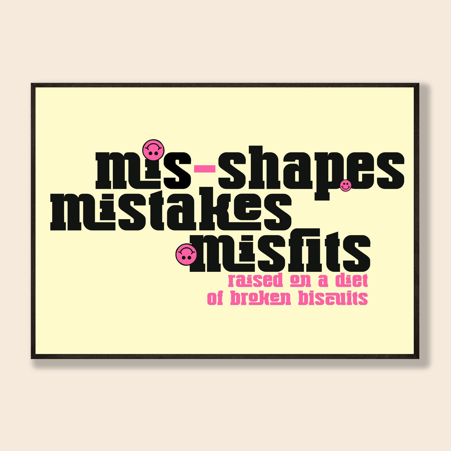 Mis-shapes, Mistakes, Misfits Print