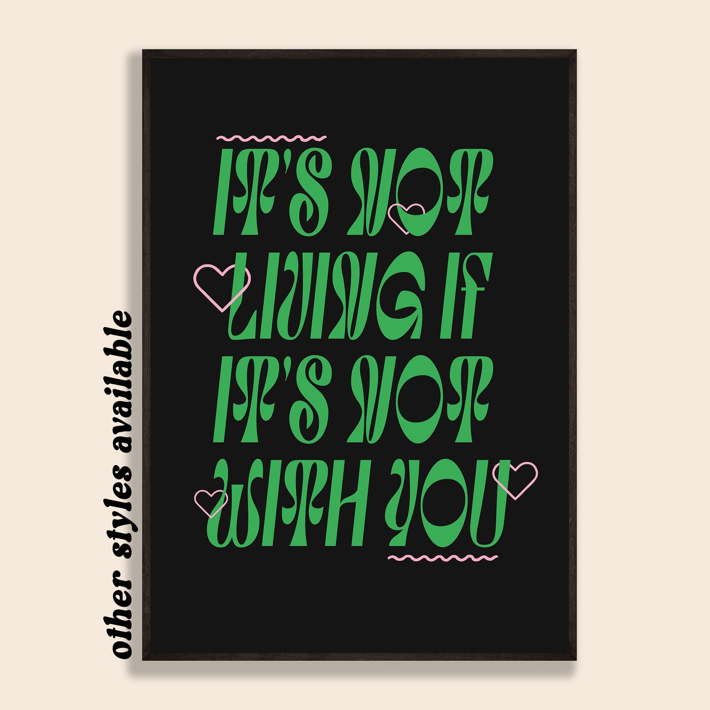 It's Not Living Print