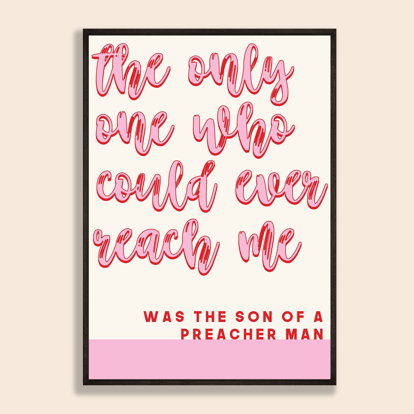 Son Of A Preacher Man Print