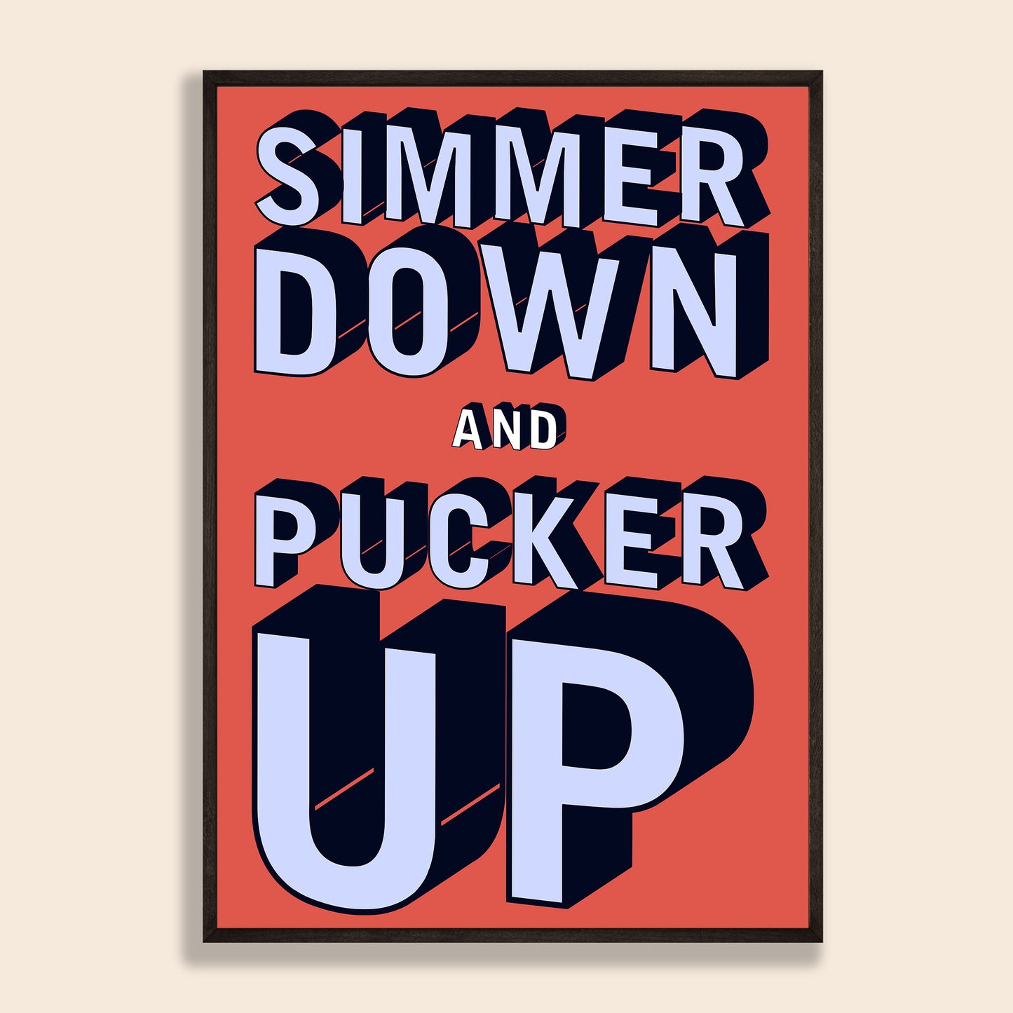 Simmer Down Print
