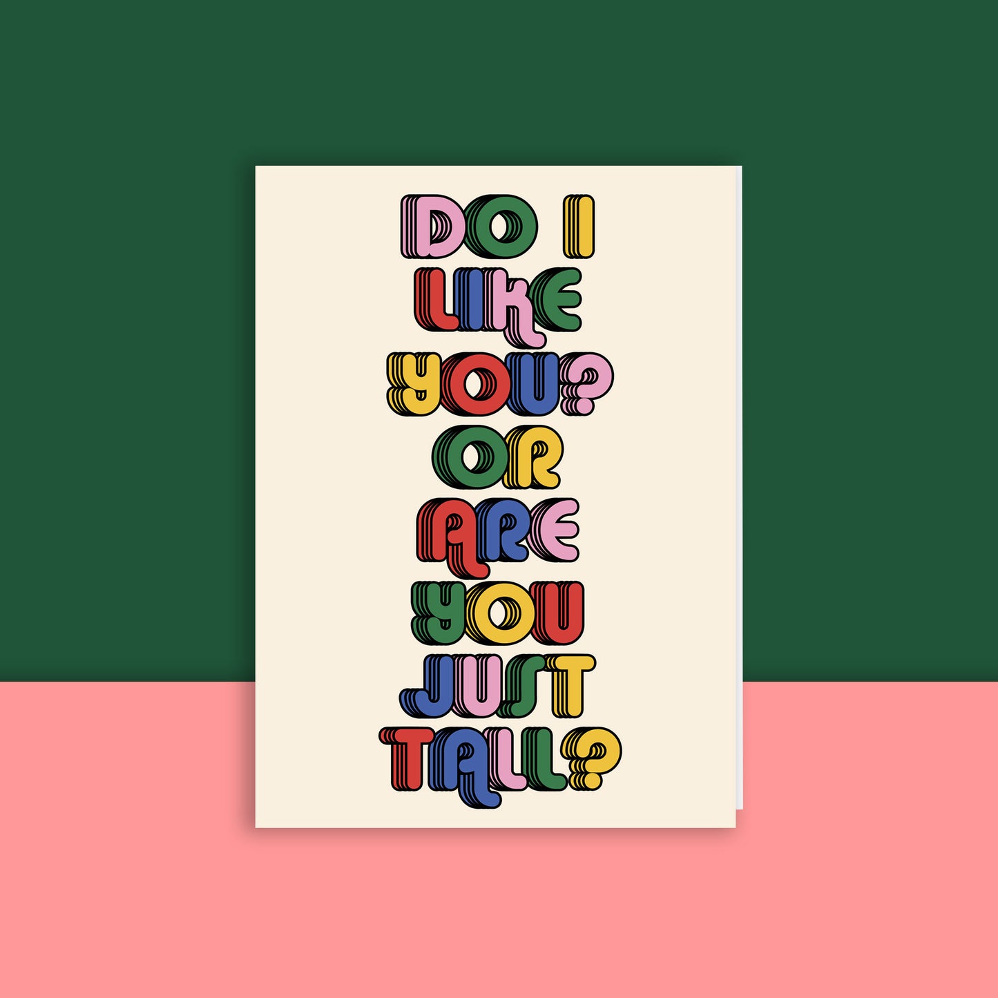 Are You Just Tall Card