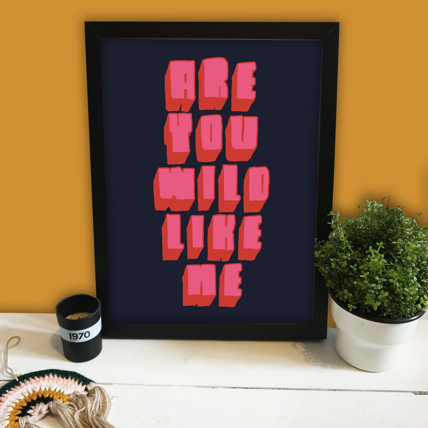 Wild Like Me Print