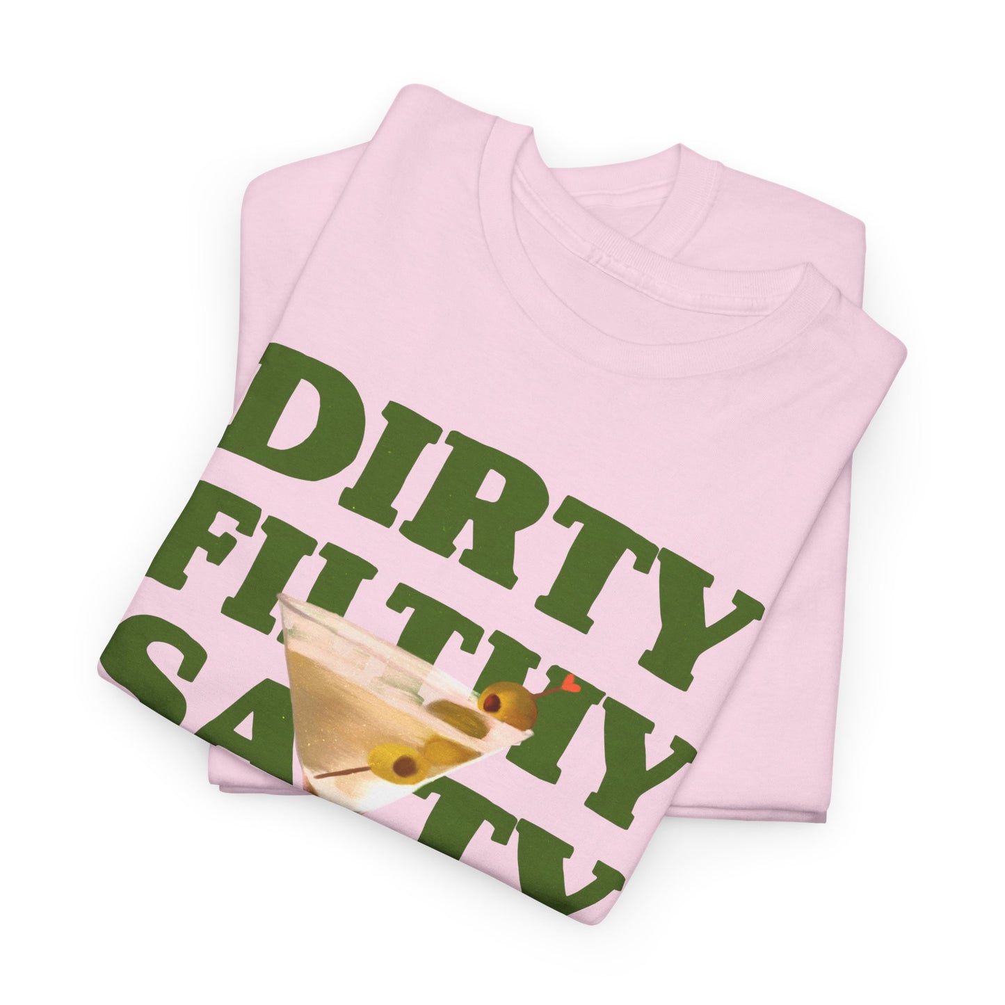 Dirty Filthy Tee, Casual Graphic Shirt for Parties, Gifts, Everyday Wear, Humour Tee, Trendy Fashion