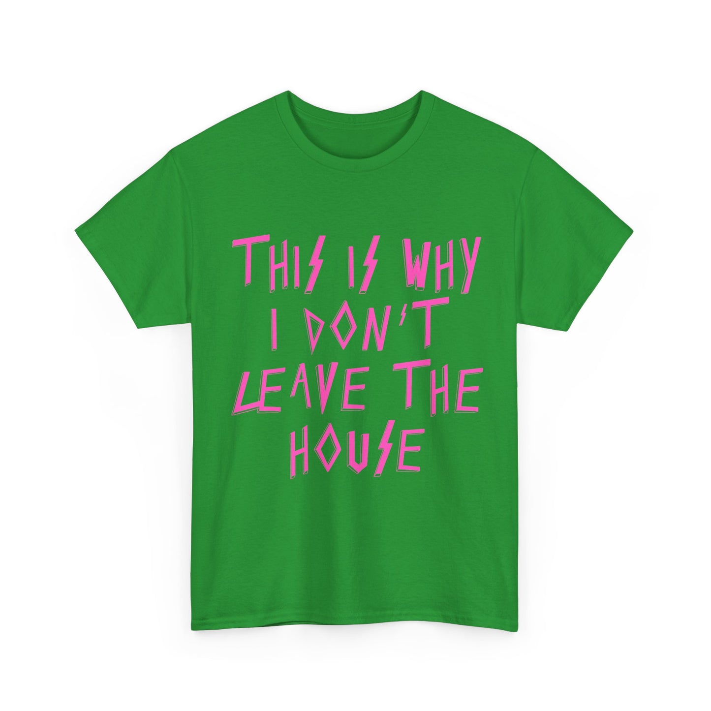 This Is Why I Don’t Leave The House T-Shirt, Quirky Gift, Casual Wear, Homebody Apparel, Introvert Tee, Pop Punk, Paramore Fans