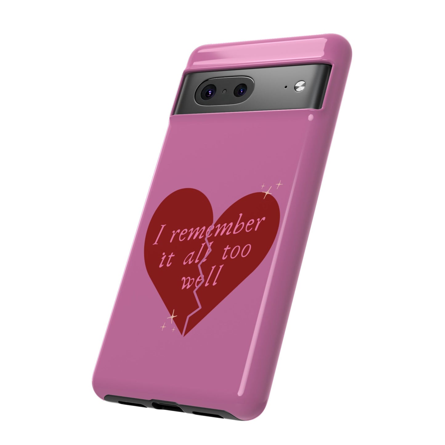 All Too Well Tough Phone