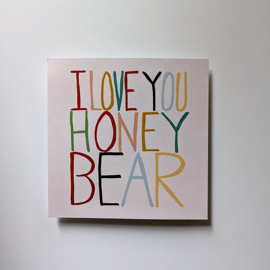 'I Love You Honeybear' Square Print - The 'Wonky' Sale