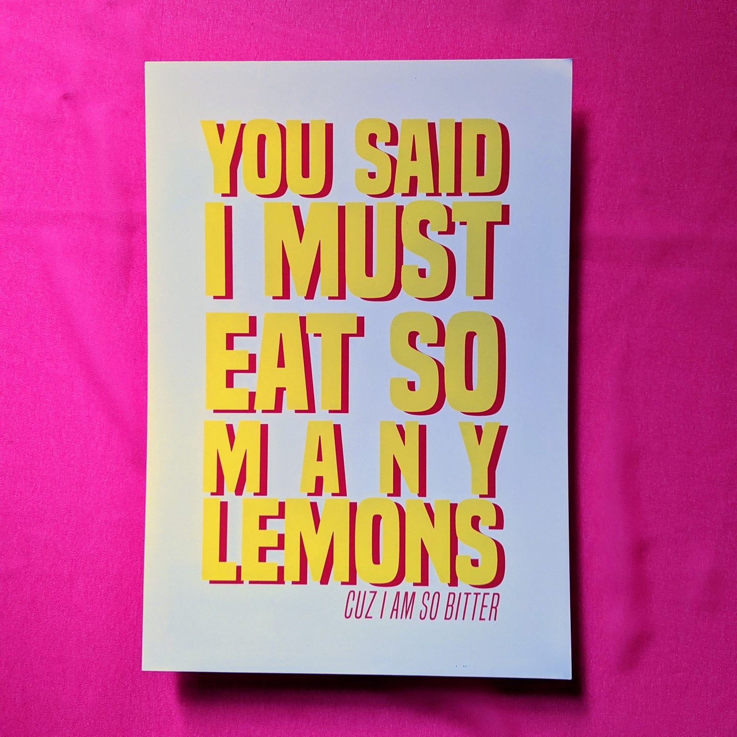 A5 I Must Eat So Many Lemons Print  - Wonky Sale