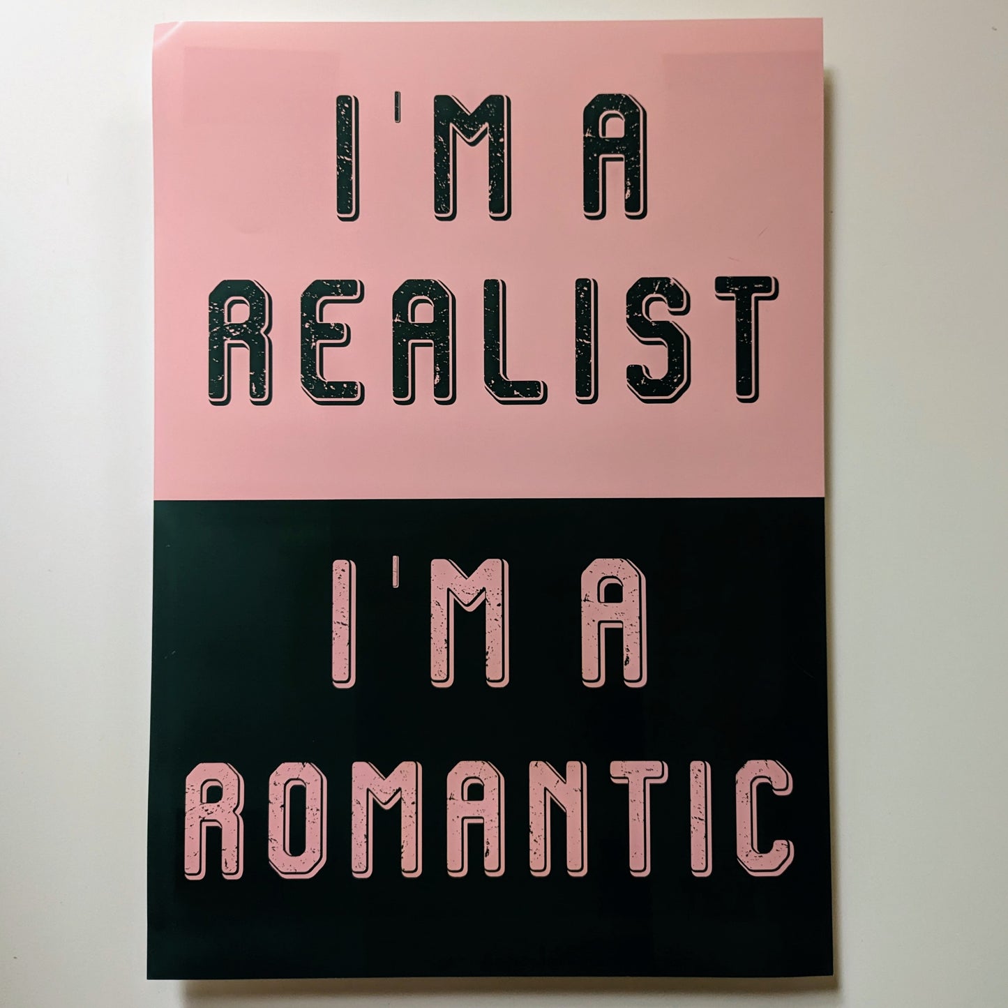 A3 'I'm A Realist' Print - The 'Wonky' Sale