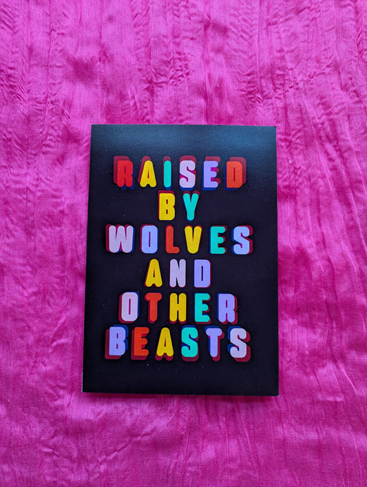 A5 'Raised By Wolves' Print - The 'Wonky' Sale