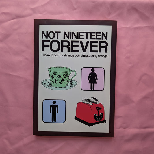 A4 'Not 19 Forever' Print - The 'Wonky' Sale