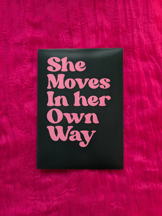 A5 'She Moves In Her Own Way' Print - The 'Wonky' Sale