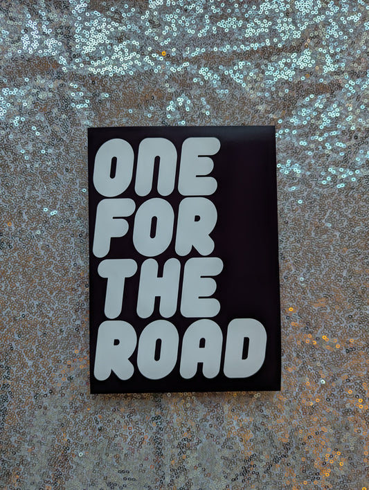 A5 'One For The Road' Print - The 'Wonky' Sale