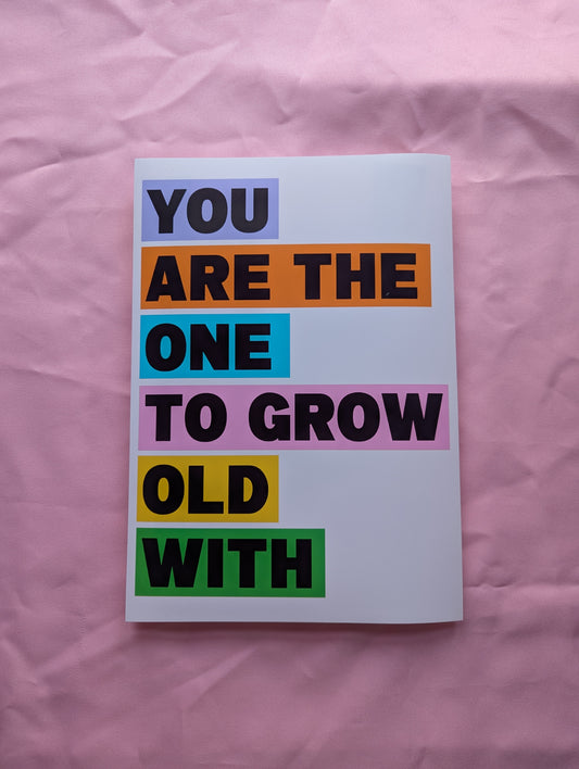 A4 'One To Grow Old With' Print - The 'Wonky' Sale