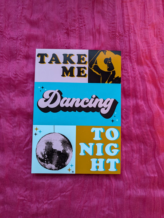 A5 'Take Me Dancing' Print - The 'Wonky' Sale